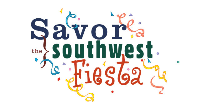 Savor the Southwest Fiesta