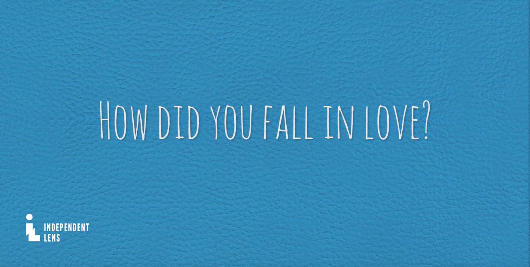 How Did You Fall in Love? a title card, and key question from new interview with Champa and Vasant, parents of Geeta and Ravi Patel