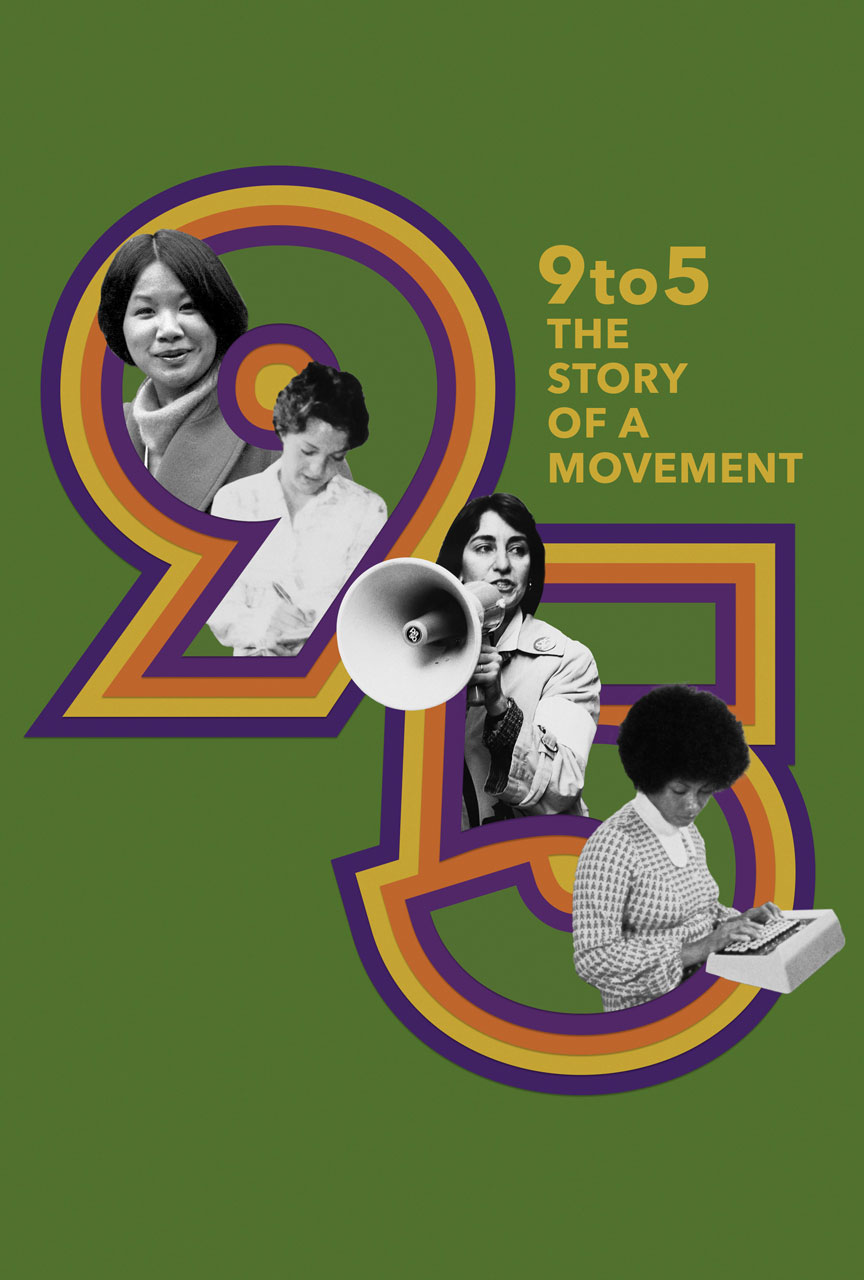 Film poster for 9to5: The Story of a Movement