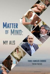 Thumbnail for: Matter of Mind: My ALS