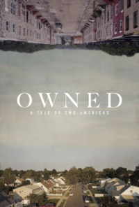 Thumbnail for: Owned: A Tale of Two Americas