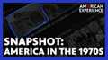Snapshot: America in the 1970s