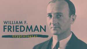 William Friedman: Cryptologist poster image