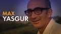 Max Yasgur: Woodstock’s Unexpected Champion
