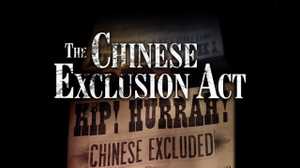 The Chinese Exclusion Act poster image