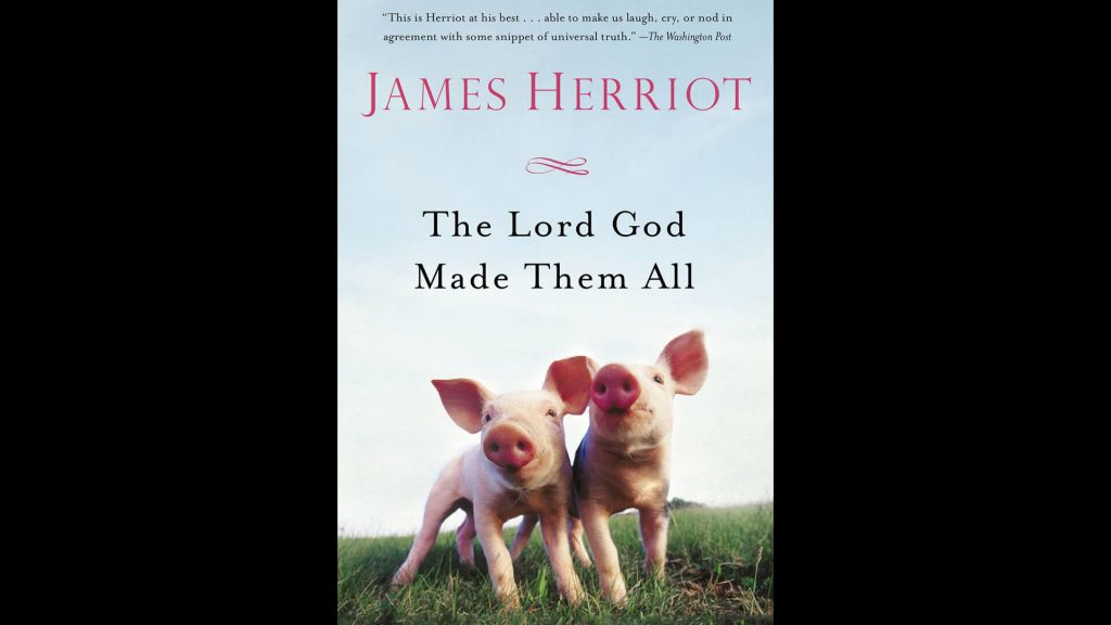 The Lord God Made Them All book cover
