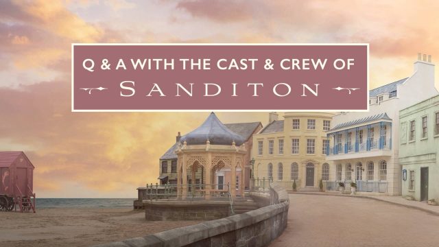 Sanditon Season 2 Q&A With the Cast and Crew