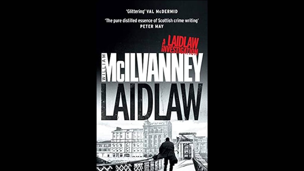Cover of William McIlvanney's novel, Laidlaw