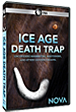 Ice Age Death Trap