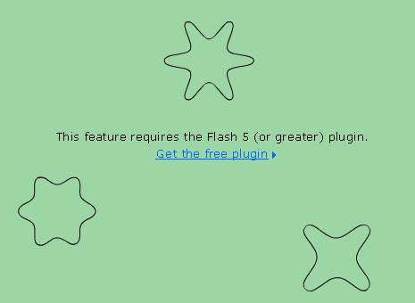 This feature requires the Flash 6 (or greater) plugin. Use the links below to get the plugin.